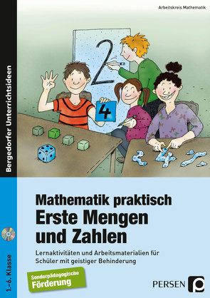 Mathematik praktisch: Erste Mengen und Zahlen von Mathematik,  Arbeitskreis