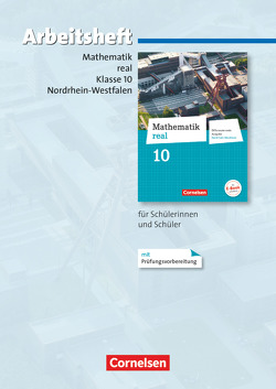 Mathematik real – Differenzierende Ausgabe Nordrhein-Westfalen – 10. Schuljahr