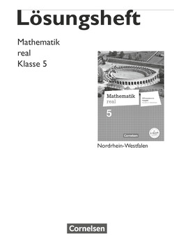 Mathematik real – Differenzierende Ausgabe Nordrhein-Westfalen – 5. Schuljahr von Berkemeier,  Helga