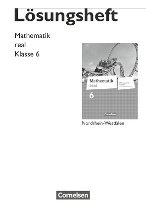 Mathematik real – Differenzierende Ausgabe Nordrhein-Westfalen – 6. Schuljahr von Berkemeier,  Helga