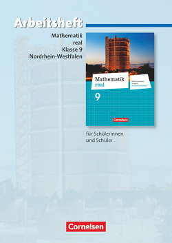 Mathematik real – Differenzierende Ausgabe Nordrhein-Westfalen – 9. Schuljahr