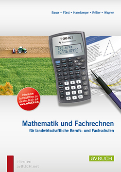 Mathematik und Fachrechnen von Bauer,  Karl, Fürst,  Sieglinde, Haselberger,  Walter, Rössler,  Monika, Wagner,  Josef