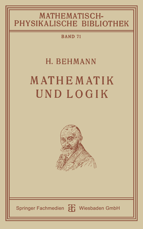 Mathematik und Logik von Behmann,  Heinrich