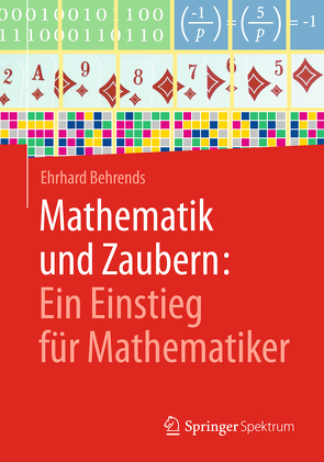 Mathematik und Zaubern: Ein Einstieg für Mathematiker von Behrends,  Ehrhard