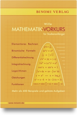 Mathematik-Vorkurs für Studienanfänger von Wille,  Detlef