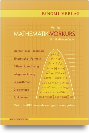 Mathematik-Vorkurs für Studienanfänger von Wille,  Detlef