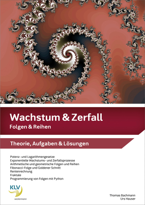 Mathematik / Wachstum und Zerfall von Bachmann,  Thomas, Hauser,  Urs