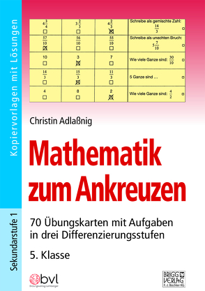 Mathematik zum Ankreuzen 5. Klasse von Adlaßnig,  Christin