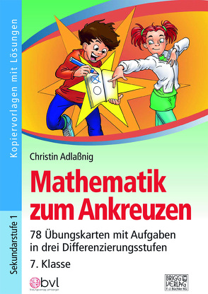 Mathematik zum Ankreuzen 7. Klasse von Adlaßnig,  Christin