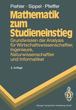 Mathematik zum Studieneinstieg von Gal,  Tomas, Pfeiffer,  Udo, Piehler,  Gabriele, Sippel,  Diethelm