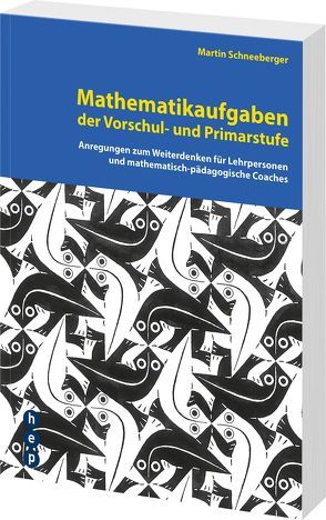 Mathematikaufgaben der Vorschul- und Primarstufe von Schneeberger,  Martin