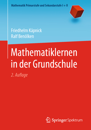 Mathematiklernen in der Grundschule von Benölken,  Ralf, Käpnick,  Friedhelm