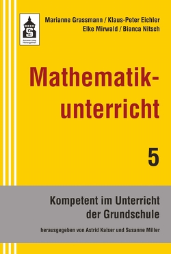 Mathematikunterricht von Eichler,  Klaus-Peter, Grassmann,  Marianne, Mirwald,  Elke, Nitsch,  Bianca