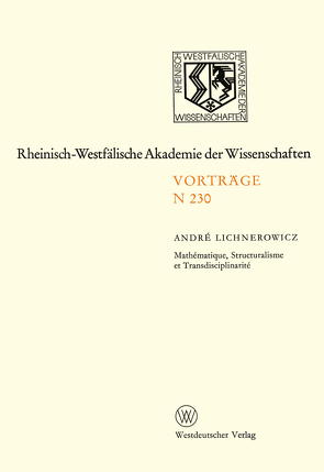 Mathématique, Structuralisme et Transdisciplinarité von Lichnerowicz,  André