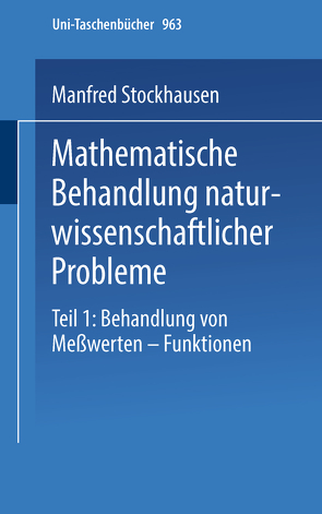 Mathematische Behandlung naturwissenschaftlicher Probleme von Stockhausen,  M.