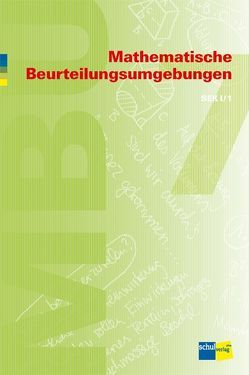 Mathematische Beurteilungsumgebungen SEK I/1 von Jundt,  Werner, Wälti,  Beat