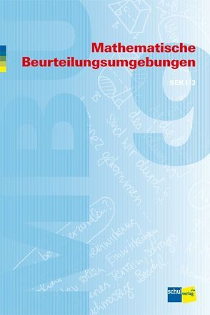 Mathematische Beurteilungsumgebungen SEK I/3 von Jundt,  Werner, Wälti,  Beat