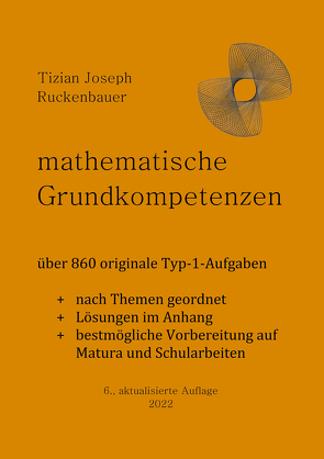 mathematische Grundkompetenzen von Ruckenbauer,  Tizian Joseph