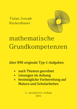 mathematische Grundkompetenzen von Ruckenbauer,  Tizian Joseph