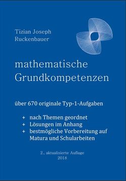 mathematische Grundkompetenzen von Ruckenbauer,  Tizian Joseph