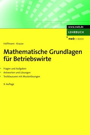 Mathematische Grundlagen für Betriebswirte von Hoffmann,  Sabine, Krause,  Hugo