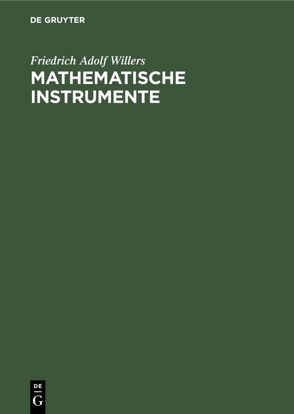 Mathematische Instrumente von Willers,  Friedrich Adolf