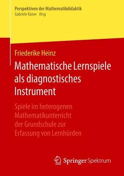 Mathematische Lernspiele als diagnostisches Instrument von Heinz,  Friederike