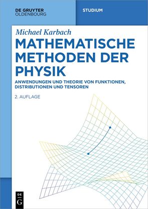 Mathematische Methoden der Physik von Karbach,  Michael