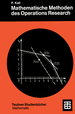 Mathematische Methoden des Operations Research von Kall,  Peter