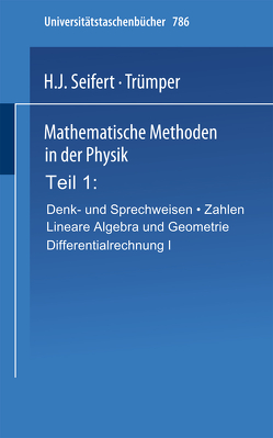 Mathematische Methoden in der Physik von Seifert,  H.J., Trümper