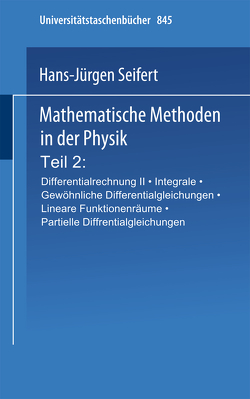 Mathematische Methoden in der Physik von Seifert,  H.J.