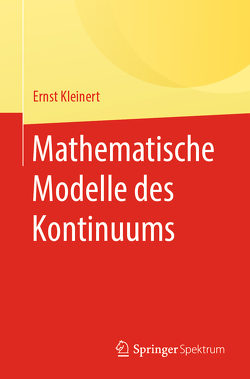 Mathematische Modelle des Kontinuums von Kleinert,  Ernst