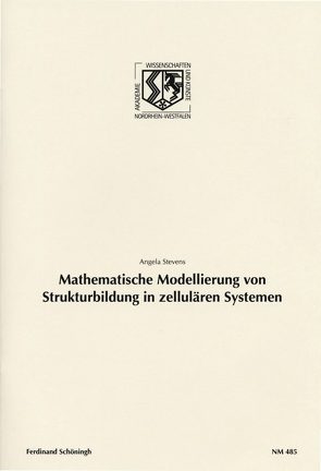 Mathematische Modellierung von Strukturbildung in zellulären Systemen von Haneklaus,  Birgitt, Stevens,  Angela