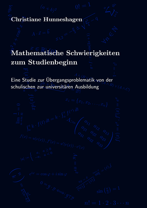 Mathematische Schwierigkeiten zum Studienbeginn von Hunneshagen,  Christiane