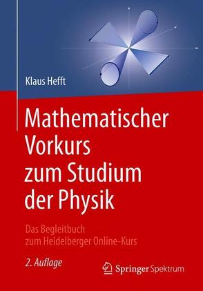 Mathematischer Vorkurs zum Studium der Physik von Hefft,  Klaus