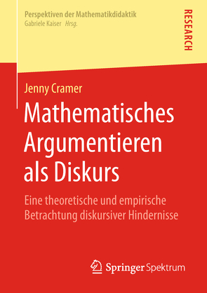 Mathematisches Argumentieren als Diskurs von Cramer,  Jenny