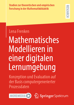 Mathematisches Modellieren in einer digitalen Lernumgebung von Frenken,  Lena