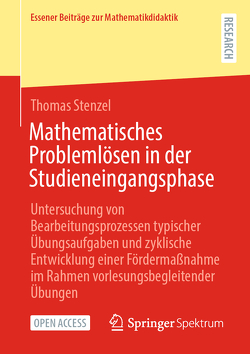 Mathematisches Problemlösen in der Studieneingangsphase von Stenzel,  Thomas