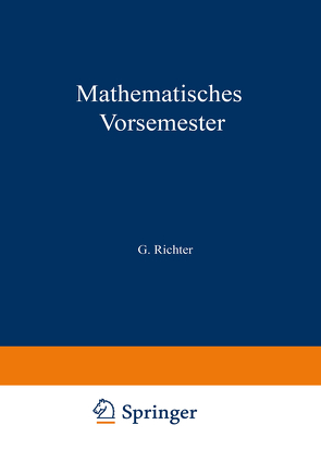 Mathematisches Vorsemester von Richter,  G
