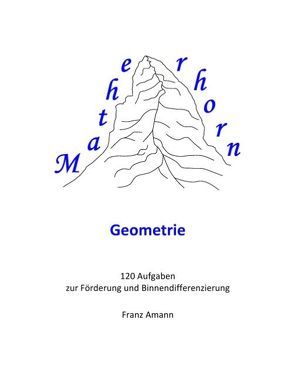 Matherhorn Geometrie von Amann,  Franz
