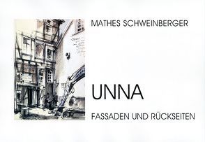 Mathes Schweinberger Unna – Fassaden und Rückseiten von Budeus,  Iris, Schweinberger,  Mathes