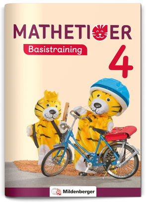 Mathetiger Basistraining 4 von Laubis,  Thomas, Schnitzer,  Eva