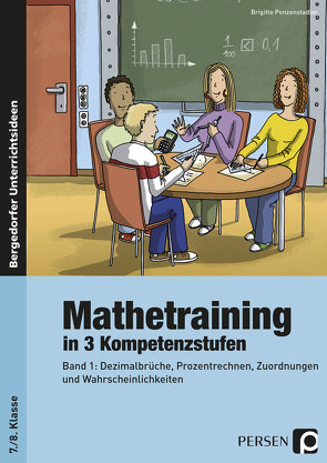 Mathetraining in 3 Kompetenzstufen – 7./8. Klasse von Penzenstadler,  Brigitte