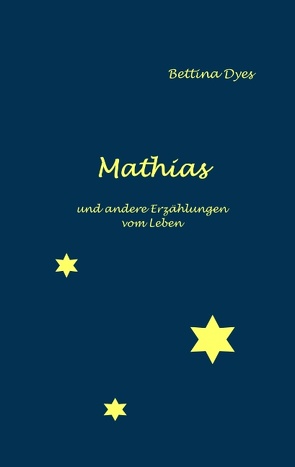 Mathias von Dyes,  Bettina