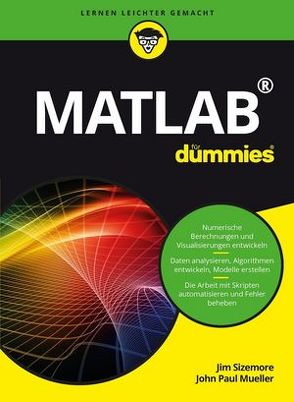 Matlab für Dummies von Kunze,  Karl-Kuno, Sizemore,  Jim