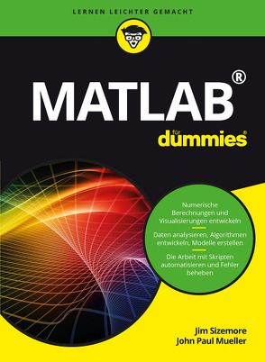 Matlab für Dummies von Kunze,  Karl-Kuno, Sizemore,  Jim