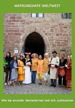 Matriarchate weltweit von Madeisky,  Uschi, Margotsdotter,  Dagmar, Parr,  Daniela