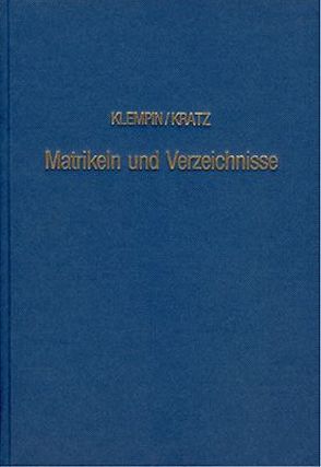 Matrikeln und Verzeichnisse der pommerschen Ritterschaft vom 14. bis in das 19. Jahrhundert von Klempin,  Robert, Kratz,  Gustav