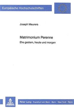 Matrimonium Perenne von Meurers,  Alice