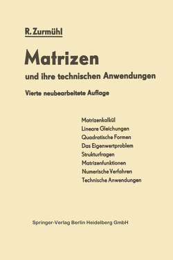 Matrizen und Ihre Technischen Anwendungen von Zurmühl,  Rudolf